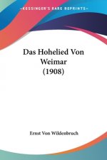 Das Hohelied Von Weimar (1908)