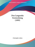 Den Langenske Forstordning (1899)