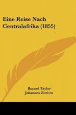 Eine Reise Nach Centralafrika (1855)