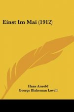 Einst Im Mai (1912)
