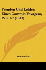 Freuden Und Leiden Eines Commis Voyageur, Part 1-2 (1844)