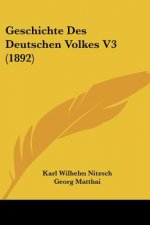 Geschichte Des Deutschen Volkes V3 (1892)