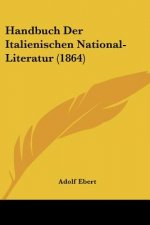 Handbuch Der Italienischen National-Literatur (1864)