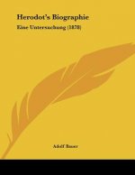 Herodot's Biographie: Eine Untersuchung (1878)