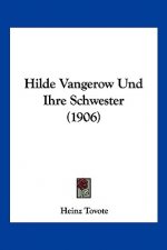 Hilde Vangerow Und Ihre Schwester (1906)