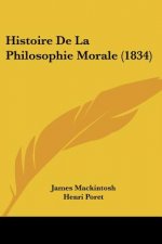 Histoire De La Philosophie Morale (1834)