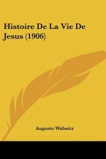 Histoire de La Vie de Jesus (1906)