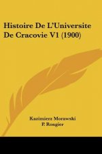 Histoire De L'Universite De Cracovie V1 (1900)