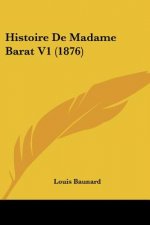 Histoire De Madame Barat V1 (1876)