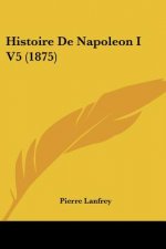 Histoire De Napoleon I V5 (1875)