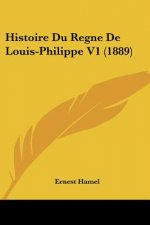 Histoire Du Regne De Louis-Philippe V1 (1889)