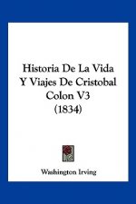 Historia de La Vida y Viajes de Cristobal Colon V3 (1834)