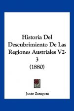 Historia Del Descubrimiento De Las Regiones Austriales V2-3 (1880)