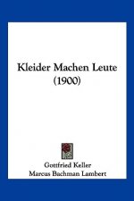 Kleider Machen Leute (1900)