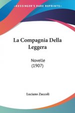 La Compagnia Della Leggera: Novelle (1907)