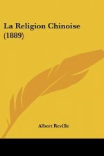 La Religion Chinoise (1889)