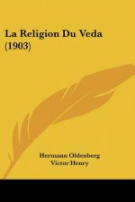 La Religion Du Veda (1903)