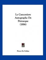 Le Canzoniere Autographe De Petrarque (1886)