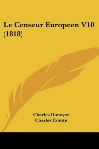 Le Censeur Europeen V10 (1818)