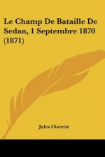Le Champ De Bataille De Sedan, 1 Septembre 1870 (1871)