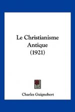 Le Christianisme Antique (1921)