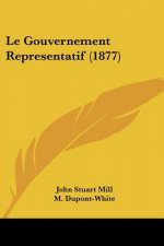 Le Gouvernement Representatif (1877)
