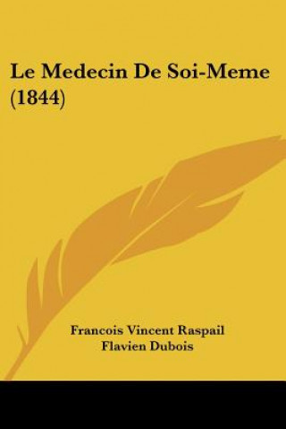 Le Medecin De Soi-Meme (1844)