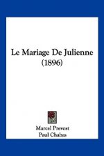 Le Mariage De Julienne (1896)