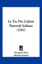Le Tre Piu Celebri Pastorali Italiane (1787)
