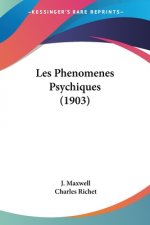 Les Phenomenes Psychiques (1903)