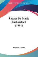 Lettres De Marie Bashkirtseff (1891)