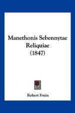 Manethonis Sebennytae Reliquiae (1847)
