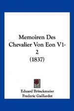 Memoiren Des Chevalier Von Eon V1-2 (1837)