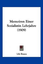 Memoiren Einer Sozialistin Lehrjahre (1909)