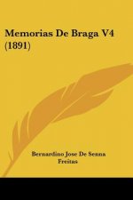Memorias De Braga V4 (1891)
