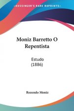 Moniz Barretto O Repentista: Estudo (1886)