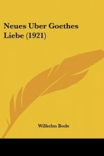 Neues Uber Goethes Liebe (1921)