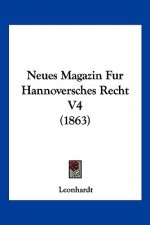 Neues Magazin Fur Hannoversches Recht V4 (1863)
