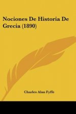 Nociones De Historia De Grecia (1890)