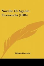 Novelle Di Agnolo Firenzuola (1886)