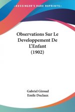 Observations Sur Le Developpement De L'Enfant (1902)