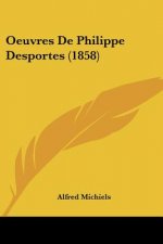 Oeuvres De Philippe Desportes (1858)