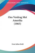 Ons Verdrag Met Amerika (1863)
