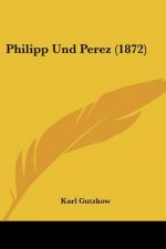 Philipp Und Perez (1872)