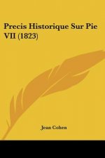 Precis Historique Sur Pie VII (1823)
