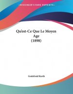 Qu'est-Ce Que Le Moyen Age (1898)