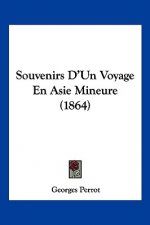 Souvenirs D'Un Voyage En Asie Mineure (1864)