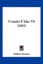 Uomini E Idee V8 (1905)