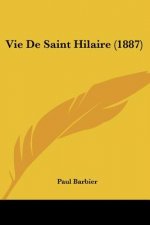 Vie De Saint Hilaire (1887)