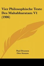Vier Philosophische Texte Des Mahabharatam V1 (1906)